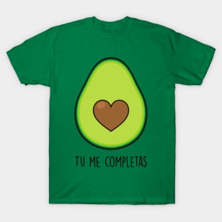 You complete me T-Shirt